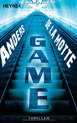 Game: Roman - de la Motte, Anders