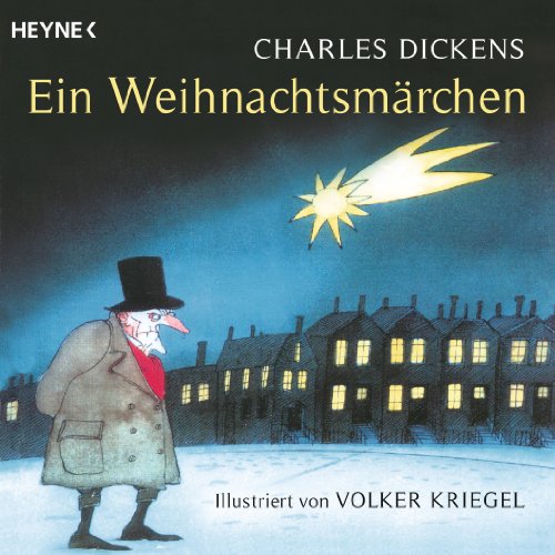 9783453409132: Ein Weihnachtsmrchen: Illustriert von Volker Kriegel: 40913