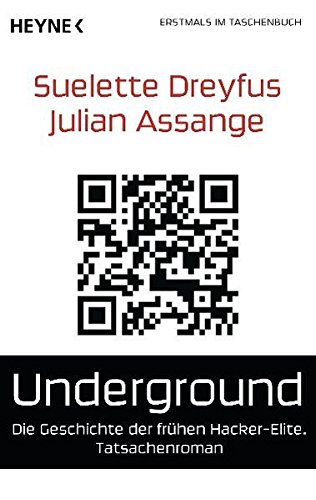 Beispielbild fr Underground: Die Geschichte der frhen Hacker-Elite. Tatsachenroman zum Verkauf von medimops