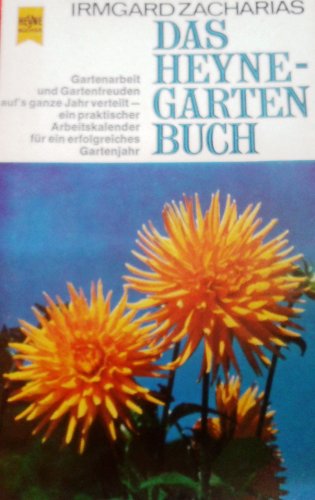 Das Heyne - Gartenbuch.