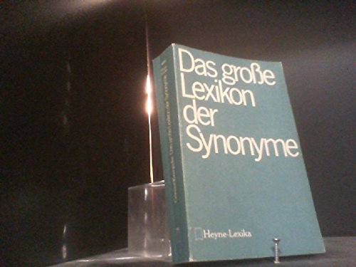 Stock image for Das Grosse Lexikon Der Synonyme for sale by Top Notch Books