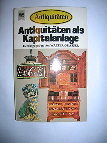 Stock image for Antiquitten als Kapitalanlage. for sale by Versandantiquariat Felix Mcke