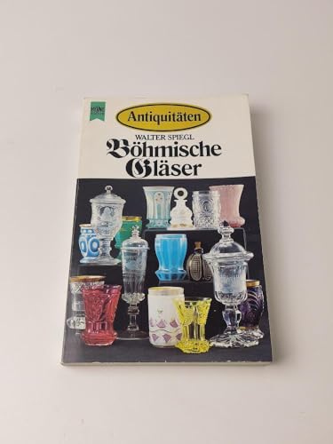 Beispielbild fr Antiquitten. Bhmische Glser. zum Verkauf von medimops