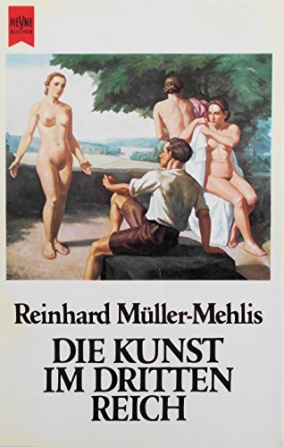 Stock image for Die Kunst im Dritten Reich. Heyne Stilkunde 3 for sale by medimops