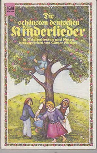 Beispielbild fr Die schnsten deutschen Kinderlieder in Originaltexten und Noten. zum Verkauf von Versandantiquariat Felix Mcke