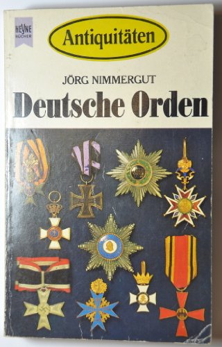 Beispielbild fr Antiquitten. Deutsche Orden. zum Verkauf von Preiswerterlesen1 Buchhaus Hesse