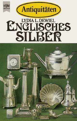 Beispielbild fr Antiquitten. Englisches Silber. zum Verkauf von medimops