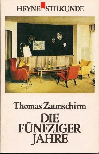 Stock image for Die Fnfziger Jahre (Stilkunde, 21). for sale by medimops
