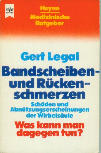 Beispielbild fr Bandscheiben- und Rckenschmerzen. Schden und Abntzungserscheinungen der Wirbelsule. zum Verkauf von Versandantiquariat Felix Mcke