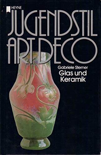 Beispielbild fr Jugendstil Art Deco- Glas und Keramik zum Verkauf von text + tne