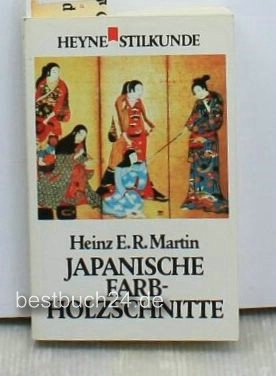 Imagen de archivo de Japanische Farbholzschnitte (Stilkunde, 25). [Perfect Paperback] E.R. Martin, Heinz a la venta por tomsshop.eu