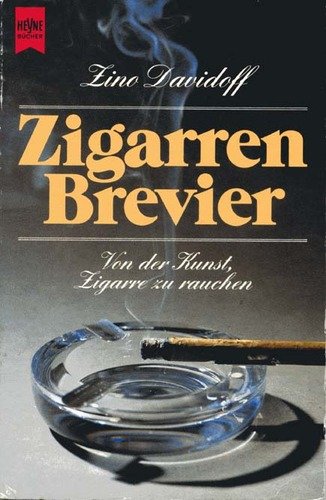 Imagen de archivo de Zigarrenbrevier - von der Kunst, Zigarre zu rauchen a la venta por Storisende Versandbuchhandlung