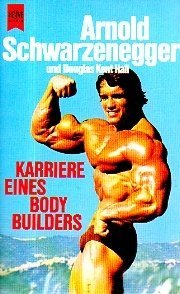 9783453416253: Karriere eines Body Builders - Arnold Schwarzenegger
