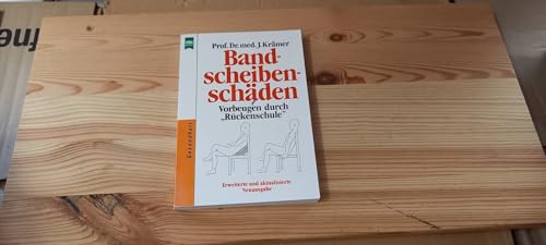 Beispielbild fr Bandscheibenschden : d. "Rckenschule" fr Ihre Bandscheibe. J. Krmer / Heyne-Bcher / 8 / Heyne-Ratgeber ; Nr. 9058 : Ein medizinischer Ratgeber zum Verkauf von Versandantiquariat Schfer