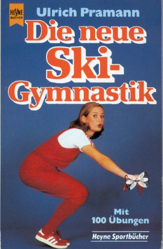 Beispielbild fr Die neue Skigymnastik zum Verkauf von Eulennest Verlag e.K.