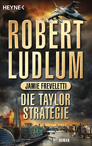 Beispielbild fr Die Taylor-Strategie: Roman (COVERT ONE, Band 11) zum Verkauf von medimops