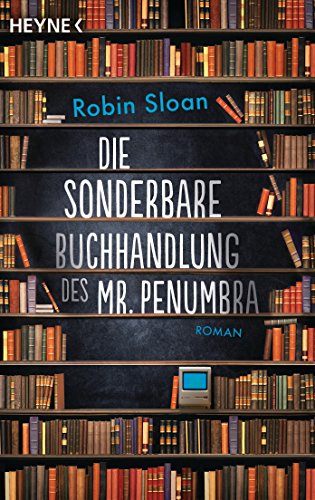 9783453418455: Die sonderbare Buchhandlung des Mr. Penumbra: Roman