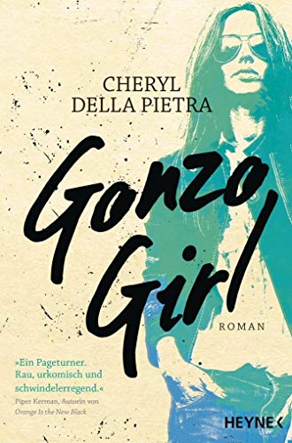 9783453418974: Gonzo Girl: Roman