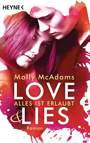 Beispielbild fr Love & Lies: Alles ist erlaubt - Roman zum Verkauf von medimops