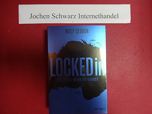 Stock image for Locked in: Wach auf, wenn du kannst - Roman for sale by medimops