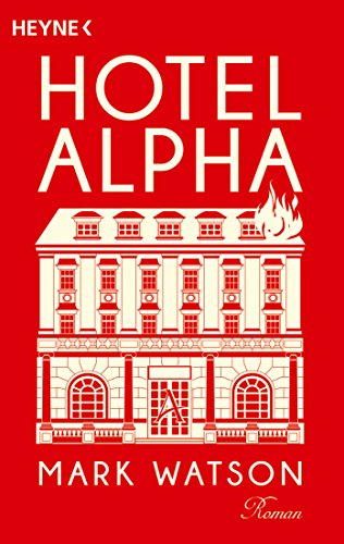 Beispielbild fr Hotel Alpha zum Verkauf von Buchstube Tiffany