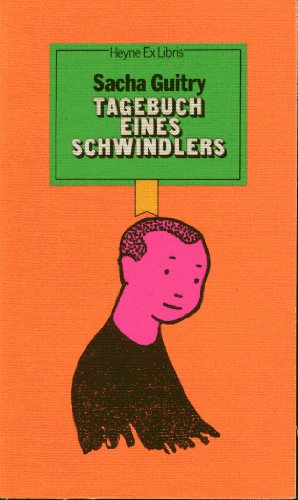 Stock image for Tagebuch eines Schwindlers. for sale by Antiquariat  Angelika Hofmann