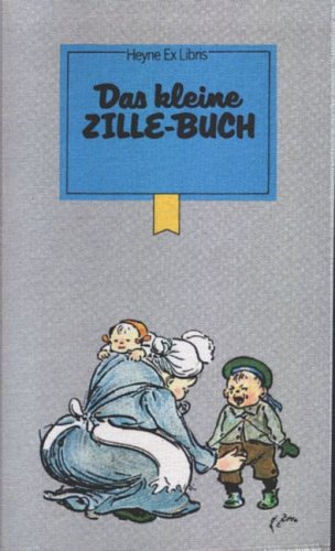 Beispielbild fr Das kleine Zille- Buch (5820 430). zum Verkauf von Versandantiquariat Felix Mcke