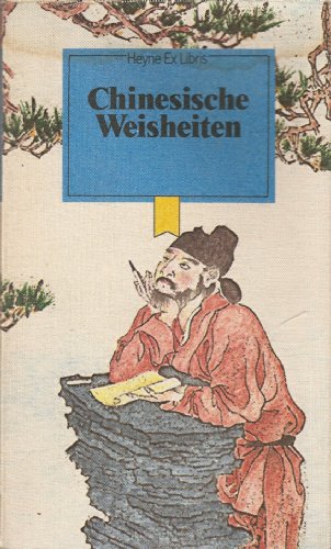 Chinesische Weisheiten / hrsg. von Dagmar von Berg - Berg, Dagmar von