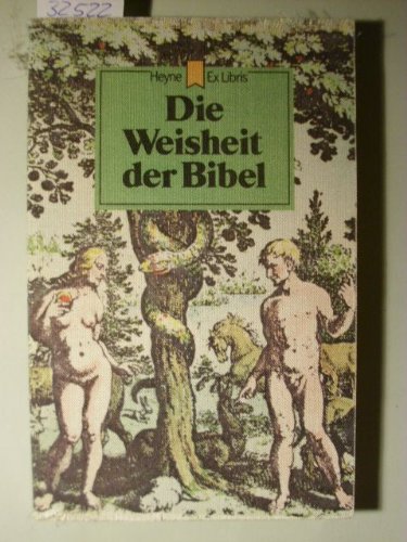 Stock image for Die Weisheit der Bibel for sale by Hylaila - Online-Antiquariat