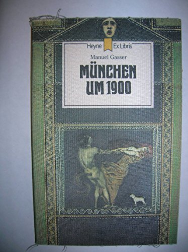 Beispielbild fr Mnchen um 1900 zum Verkauf von mneme