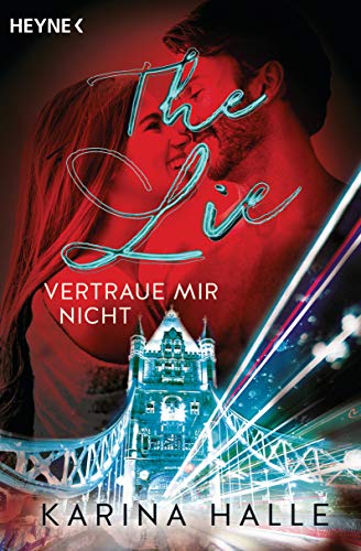 Beispielbild fr The Lie: Vertraue mir nicht . (Being with you-Serie, Band 4) zum Verkauf von medimops