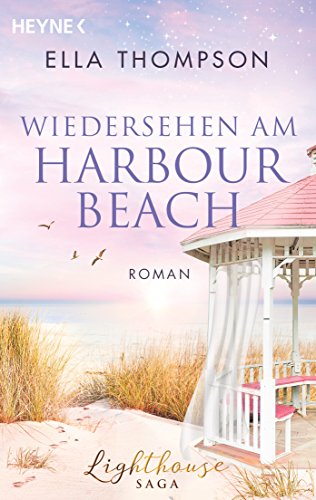 Beispielbild fr Wiedersehen am Harbour Beach: Roman (Die Lighthouse-Saga, Band 3) zum Verkauf von medimops