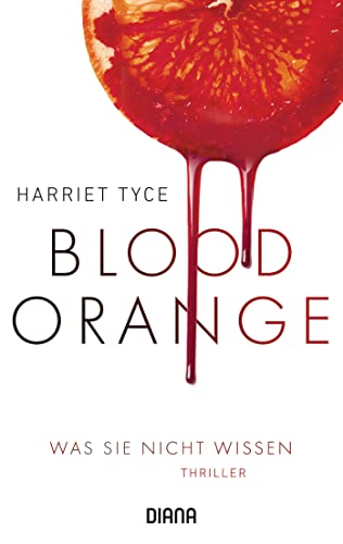 Stock image for Blood Orange - Was sie nicht wissen: Thriller for sale by Reuseabook