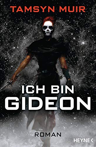 Imagen de archivo de Ich bin Gideon: Roman (The Ninth, Band 1) a la venta por DER COMICWURM - Ralf Heinig