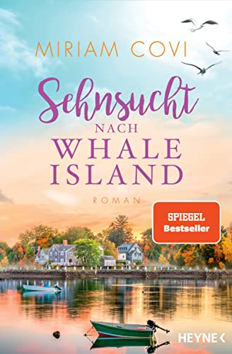 Beispielbild fr Sehnsucht nach Whale Island: Roman (Whale-Island-Reihe) zum Verkauf von medimops