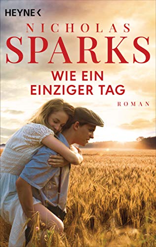 Beispielbild fr Wie ein einziger Tag: Roman - Jubilumsausgabe zum Verkauf von medimops