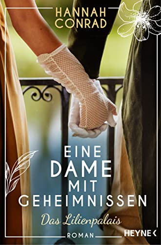 Stock image for Eine Dame mit Geheimnissen: Roman (Die Lilienpalais-Reihe, Band 4) for sale by medimops
