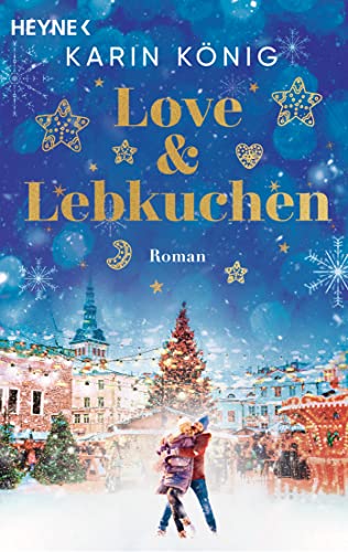 Beispielbild fr Love & Lebkuchen: Roman ? Ein Weihnachtsroman voller knisternder Romantik, Lebkuchenduft und leckerer Rezepte zum Nachbacken zum Verkauf von medimops