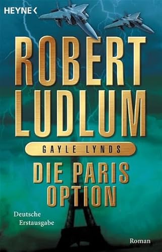 Die Paris-Option (COVERT ONE, Band 3) Roman - Zwack, Heinz, Gayle Lynds und Robert Ludlum