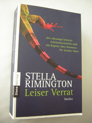 Beispielbild fr Leiser Verrat : Roman / Stella Rimington. Aus dem Engl. von Martin Richter zum Verkauf von Versandantiquariat Buchegger