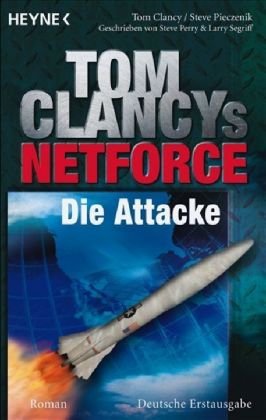 Beispielbild fr Tom Clancys Net Force - Die Attacke: Roman zum Verkauf von medimops