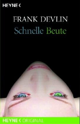 Stock image for Schnelle Beute (bm6t) for sale by Versandantiquariat Behnke