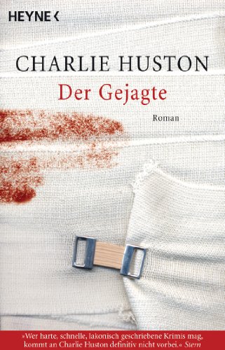 Der Gejagte (9783453431003) by Charlie Huston