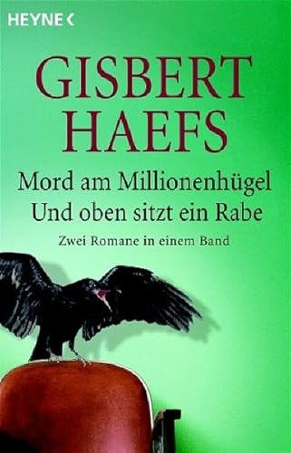 Beispielbild fr Mord am Millionenhgel /Und oben sitzt ein Rabe: Zwei Matzbach-Krimis zum Verkauf von Leserstrahl  (Preise inkl. MwSt.)