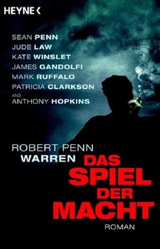 Das Spiel der Macht. - Warren, Robert Penn, Penn Warren, Robert