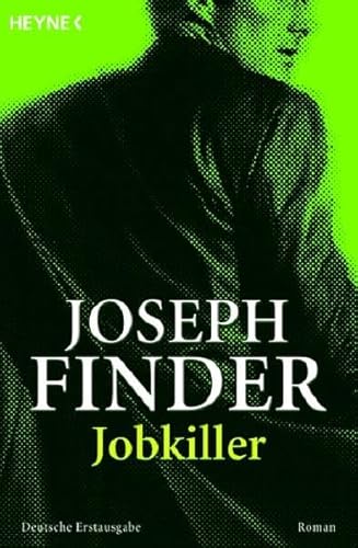 Jobkiller (9783453431447) by Joseph Finder