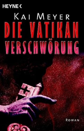Die Vatikan-VerschwÃ¶rung (9783453431560) by Kai Meyer