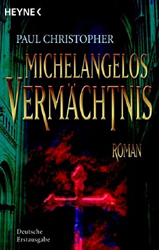 Beispielbild fr Michelangelos Vermchtnis zum Verkauf von Leserstrahl  (Preise inkl. MwSt.)