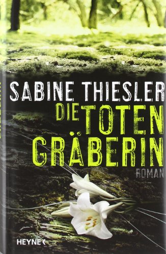 Die Totengräberin (oe2t) - Thiesler, Sabine