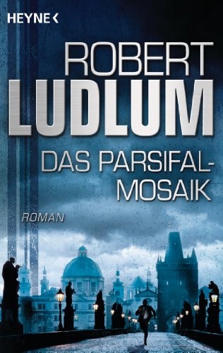 Das Parsifal-Mosaik: Roman (9783453432925) by Ludlum, Robert